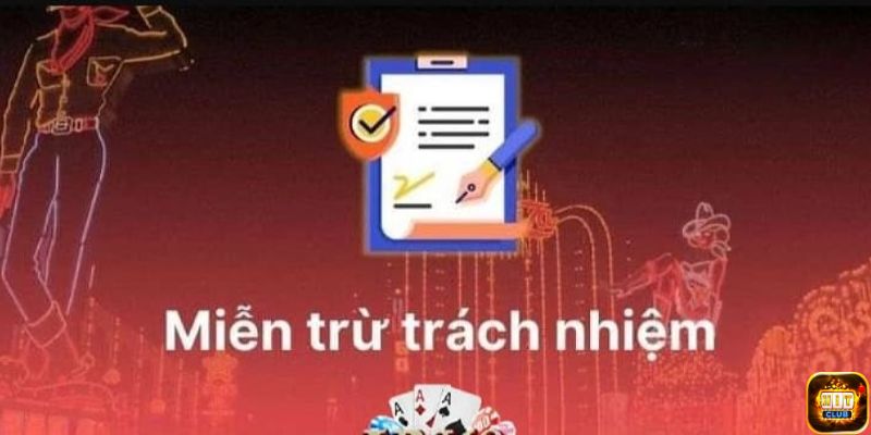 Miễn trừ trách nhiệm bảo đảm cho trải nghiệm an toàn